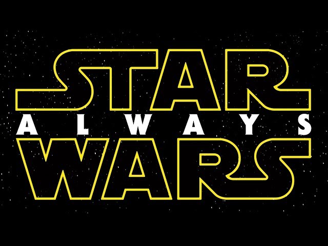 Star Wars: Always Trailer Watch Online