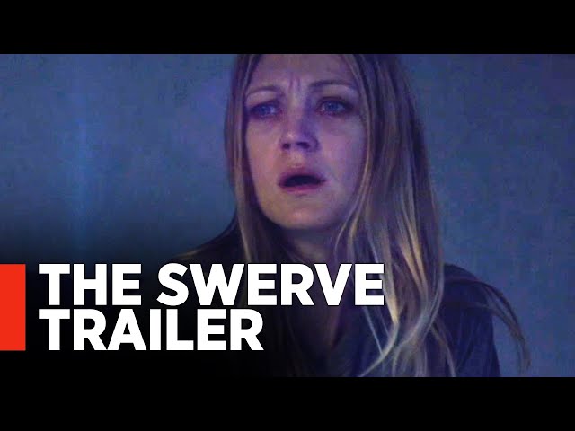 The Swerve Trailer Watch Online